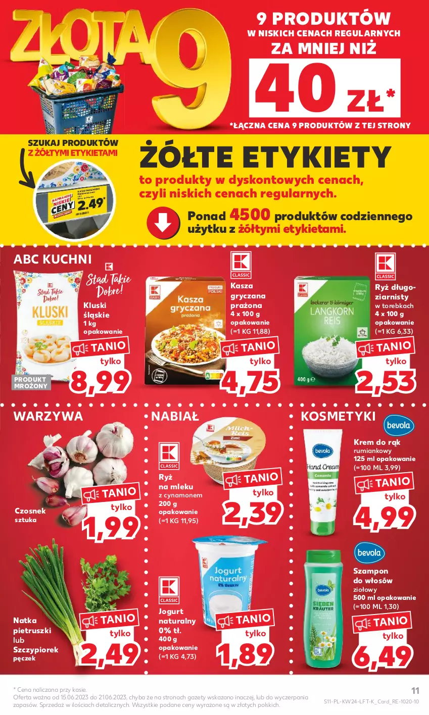 Gazetka promocyjna Kaufland - Gazetka tygodnia - ważna 15.06 do 21.06.2023 - strona 11 - produkty: Czosnek, Gry, Jogurt, Jogurt naturalny, Kasza, Kasza gryczana, Krem do rąk, Natka pietruszki, Rum, Ryż, Ryż na mleku, Szampon, Torebka, Warzywa