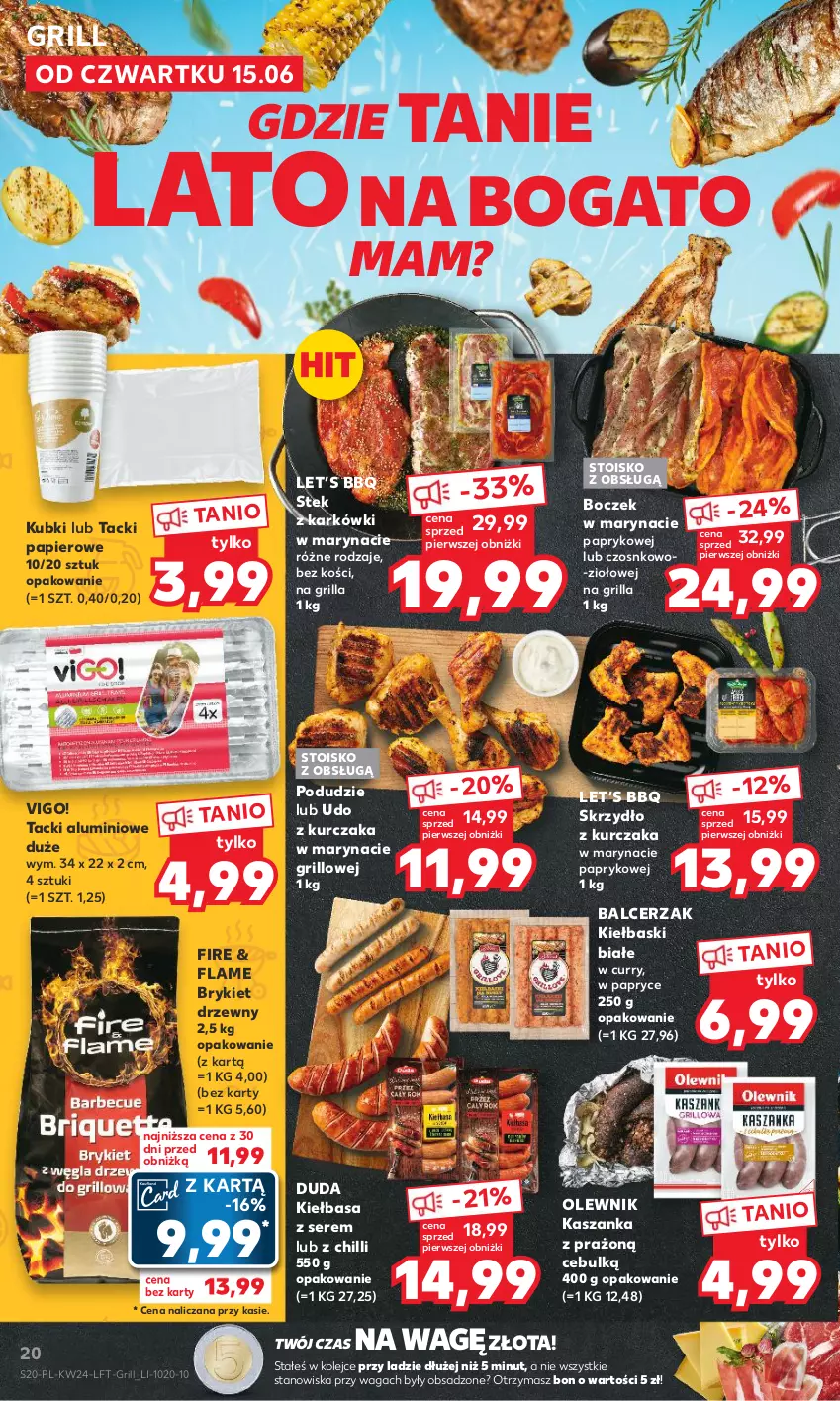 Gazetka promocyjna Kaufland - Gazetka tygodnia - ważna 15.06 do 21.06.2023 - strona 20 - produkty: Boczek, Brykiet drzewny, Duda, Grill, Kasza, Kaszanka, Kiełbasa, Kiełbaski białe, Kurczak, Olej, Olewnik, Papier, Ser, Stek, Udo z kurczaka, Waga