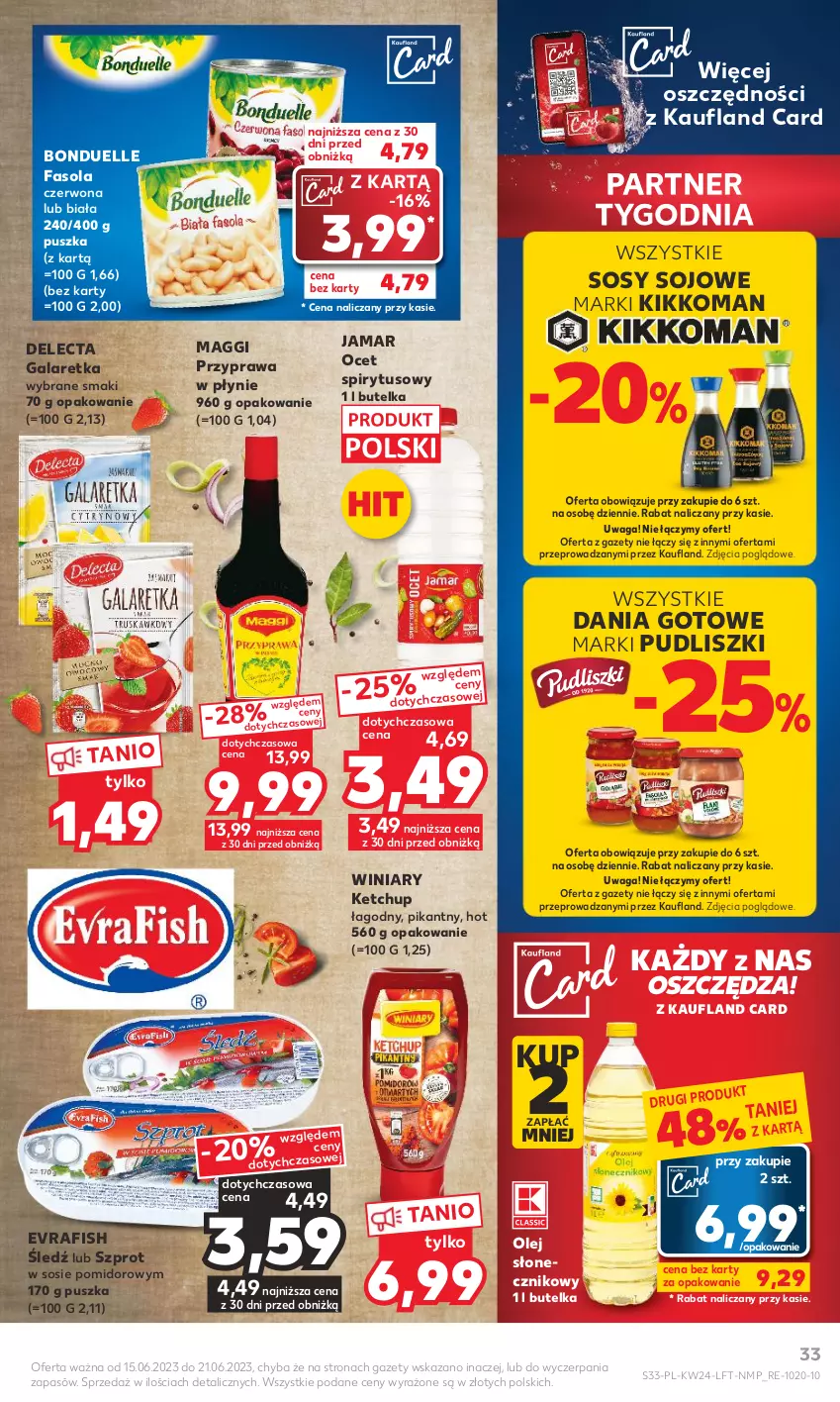 Gazetka promocyjna Kaufland - Gazetka tygodnia - ważna 15.06 do 21.06.2023 - strona 33 - produkty: Bonduelle, Dania gotowe, Delecta, Fa, Fasola, Gala, Galaretka, Ketchup, Maggi, Ocet, Olej, Olej słonecznikowy, Przyprawa w płynie, Pudliszki, Sos, Szprot, Szprot w sosie, Waga, Winiary