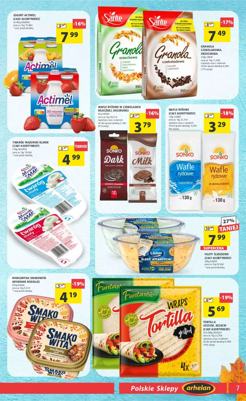 Gazetka promocyjna Arhelan - Gazetka - ważna 03.11 do 12.11.2023 - strona 7 - produkty: Actimel, Danone, Deser, Gra, Granola, Jogurt, Lisner, Margaryna, Ryż, Sante, Ser, Smakowita, Sonko, Tortilla, Twaróg, Wafle