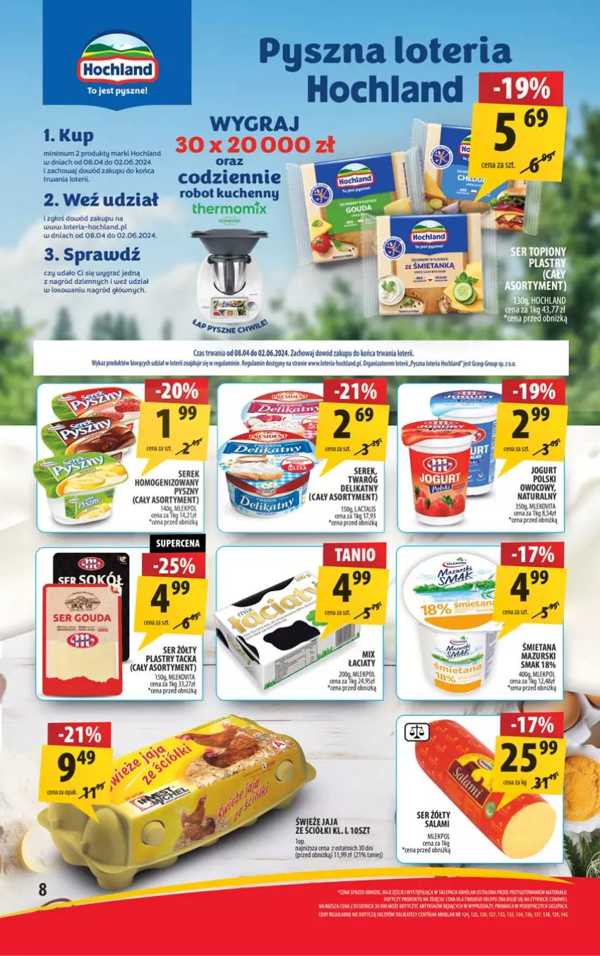 Gazetka promocyjna Arhelan - Gazetka - ważna 19.04 do 28.04.2024 - strona 8 - produkty: Chia, Fa, Gouda, Gra, Hochland, Jaja, Jogurt, Mleko, Regał, Robot, Salami, Ser, Tera