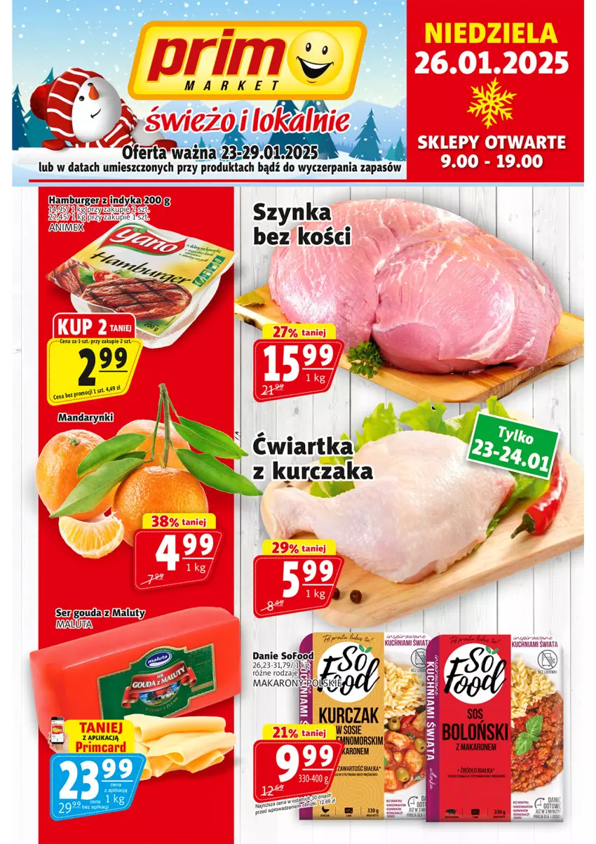 Gazetka promocyjna Prim Market - ważna 23.01 do 29.01.2025 - strona 1 - produkty: Burger, Gouda, Hamburger, Kuchnia, Kurczak, Makaron, Mandarynki, Ser, Szynka