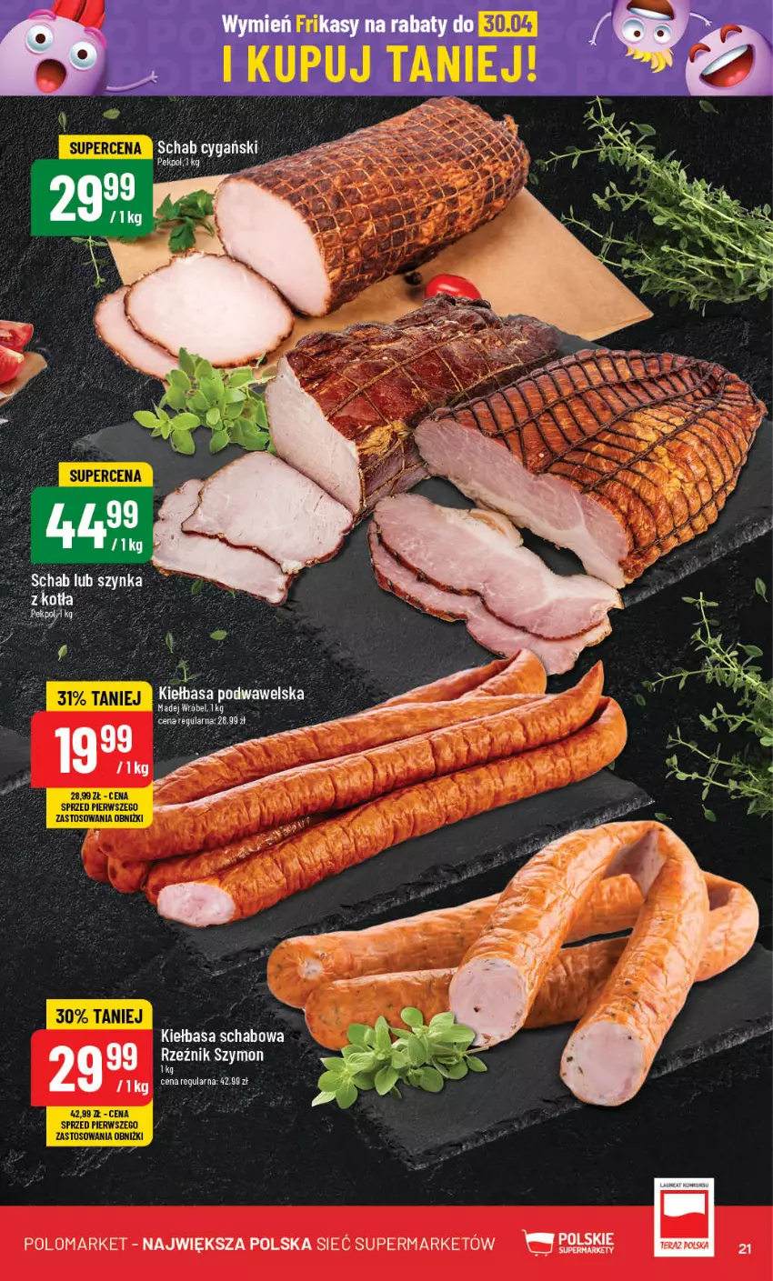 Gazetka promocyjna PoloMarket - Gazetka pomocyjna - ważna 24.04 do 30.04.2024 - strona 21 - produkty: Kiełbasa, Kiełbasa podwawelska, Kiełbasa schabowa, Wawel