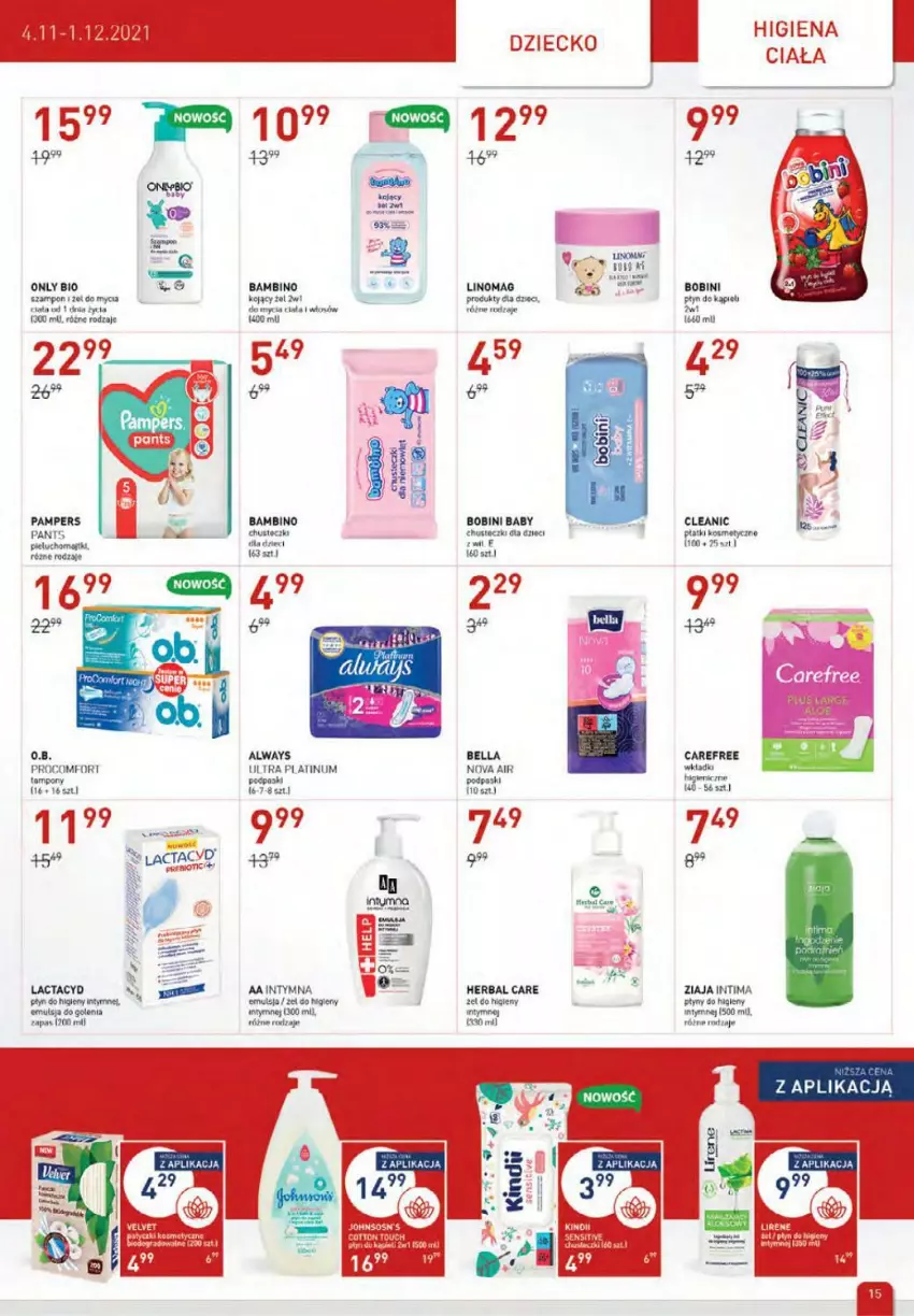 Gazetka promocyjna Drogerie Jawa - ważna 04.11 do 01.12.2021 - strona 15 - produkty: Always, Bell, Bella, Carefree, Chusteczki, Cleanic, Dzieci, Fa, Lactacyd, Linomag, Majtki, Pampers, Pieluchomajtki, Płatki kosmetyczne, Podpaski, Szampon, Tampony, Ziaja