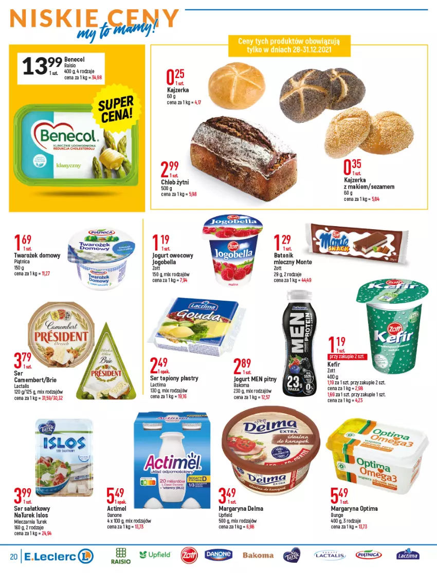 Gazetka promocyjna E Leclerc - ważna 28.12.2022 do 08.01.2023 - strona 19 - produkty: Actimel, Bakoma, Baton, Bell, Bella, Brie, Danone, Delma, Jogobella, Jogurt, Jogurt owocowy, Jogurt pitny, Kajzerka, Margaryna, Monte, NaTurek, Optima, Piątnica, Sałat, Ser, Ser topiony, Sezam, Tonik, Top, Zott