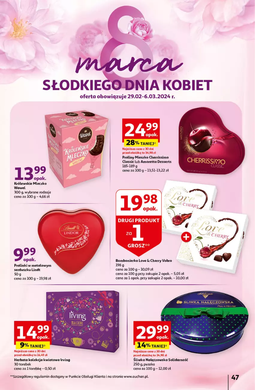 Gazetka promocyjna Auchan - Gazetka z MAŁĄ CENKĄ dźwigniesz więcej! Hipermarket Auchan - ważna 29.02 do 06.03.2024 - strona 47 - produkty: Herbata, Irving, Królewski, Królewskie Mleczko, Lindt, Mleczko, Praliny, Ser, Wawel