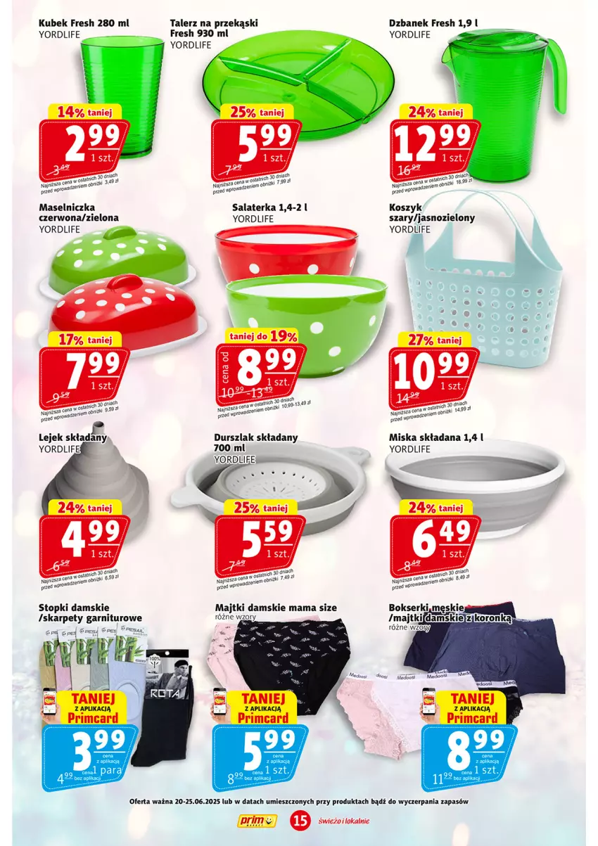 Gazetka promocyjna Prim Market - ważna 20.06 do 25.06.2025 - strona 15 - produkty: Durszlak, Dzbanek, Karp, Kosz, Kubek, Majtki, Maselniczka, Miska, Salaterka, Talerz, Top