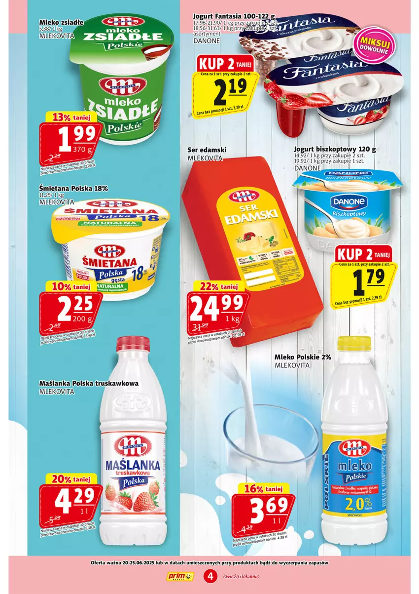 Gazetka promocyjna Prim Market - ważna 20.06 do 25.06.2025 - strona 4 - produkty: Danone, Edam, Fa, Fanta, Jogurt, Maślanka, Mleko, Mleko zsiadłe, Mlekovita, Ser