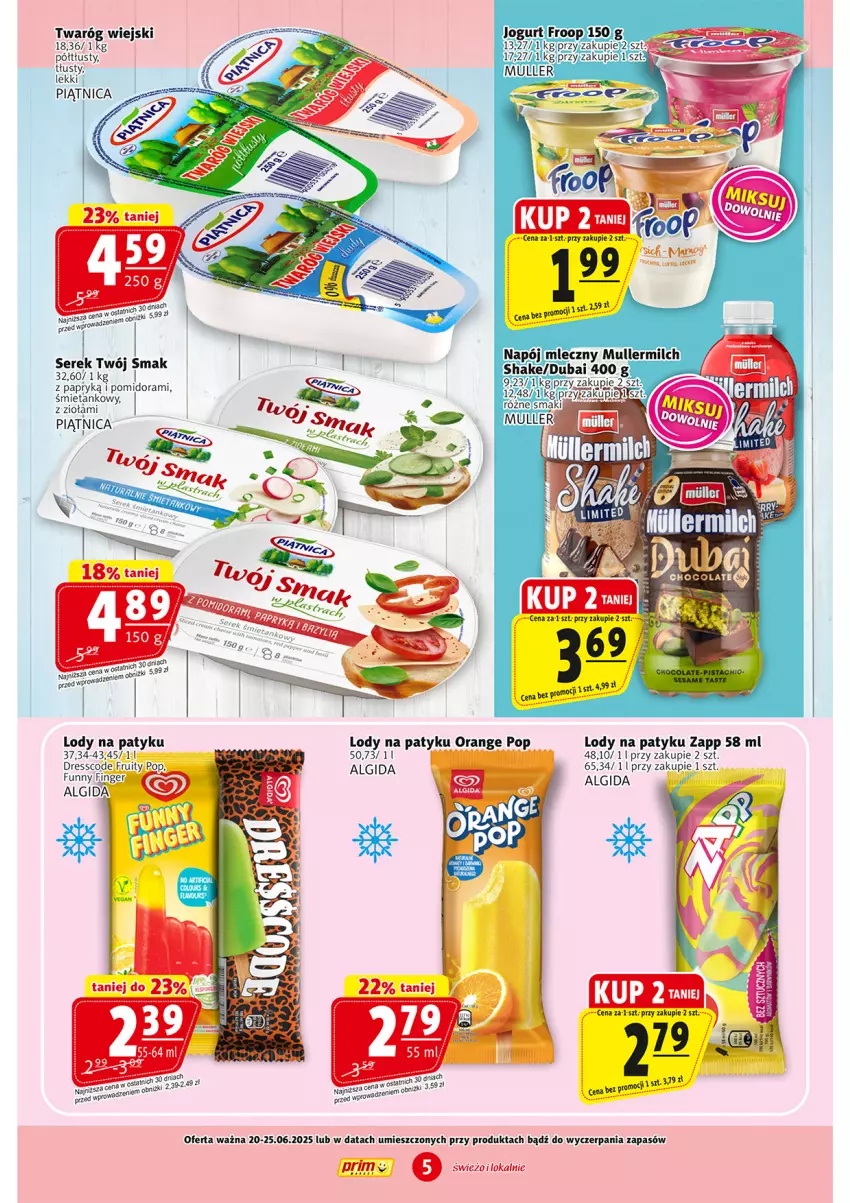 Gazetka promocyjna Prim Market - ważna 20.06 do 25.06.2025 - strona 5 - produkty: Algida, Dres, LG, Lody, Piątnica, Ser, Serek, Twój Smak