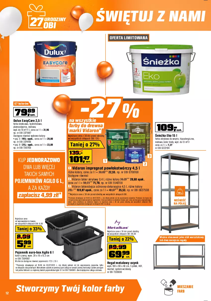 Gazetka promocyjna Obi - Gazetka OBI - ważna 18.06 do 08.07.2025 - strona 12 - produkty: Cynk, Dulux, Fa, Farba akrylowa, Farba lateksowa, Gra, Lakier, Pojemnik, Por, Rama, Regał, Regał metalowy, Stół, Stół warsztatowy, Telefon, Tran