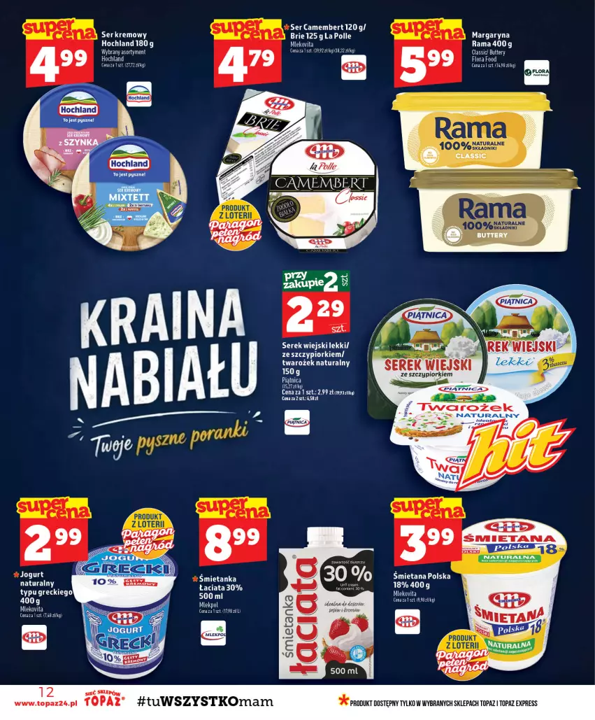 Gazetka promocyjna Topaz - Gazetka - ważna 17.09 do 23.09.2026 - strona 12 - produkty: Brie, Camembert, Flora, Hochland, Jogurt, Margaryna, Mleko, Mlekovita, Piątnica, Por, Rama, Ser, Top