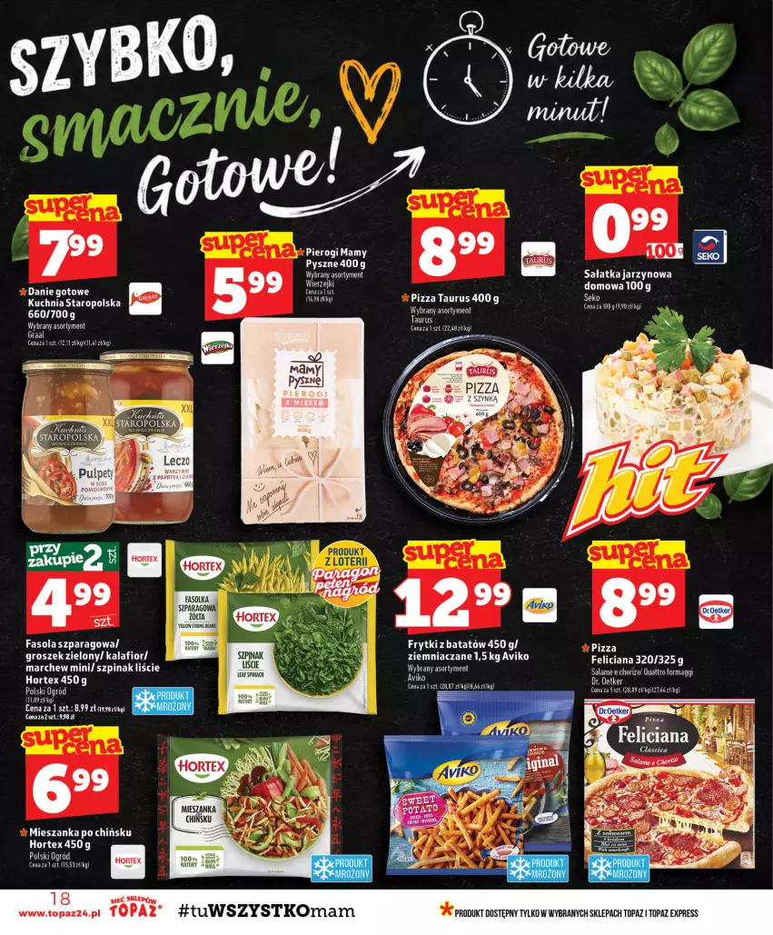 Gazetka promocyjna Topaz - Gazetka - ważna 17.09 do 23.09.2026 - strona 18 - produkty: Dr. Oetker, Fa, Fasola, Feliciana, Frytki, Groszek, Hortex, Koc, Kuchnia, Kuchnia Staropolska, Ogród, Pizza, Sałat, Sałatka, Szpinak, Top
