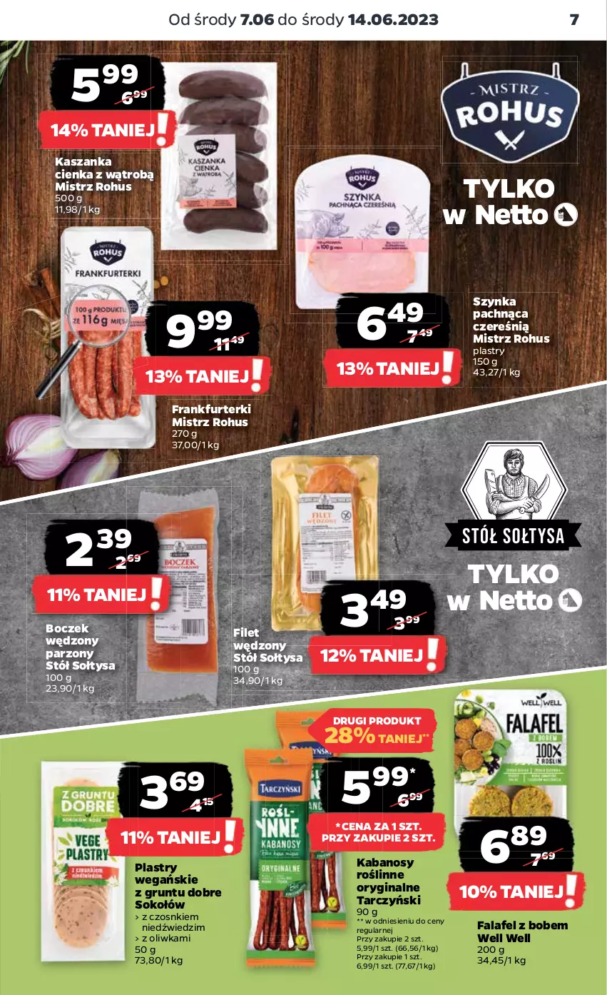 Gazetka promocyjna Netto - Artykuły spożywcze - ważna 07.06 do 14.06.2023 - strona 7 - produkty: Boczek, Fa, Frankfurterki, Gin, Grunt, Kabanos, Kasza, Kaszanka, Sok, Sokołów, Stół, Szynka, Tarczyński, Z gruntu dobre