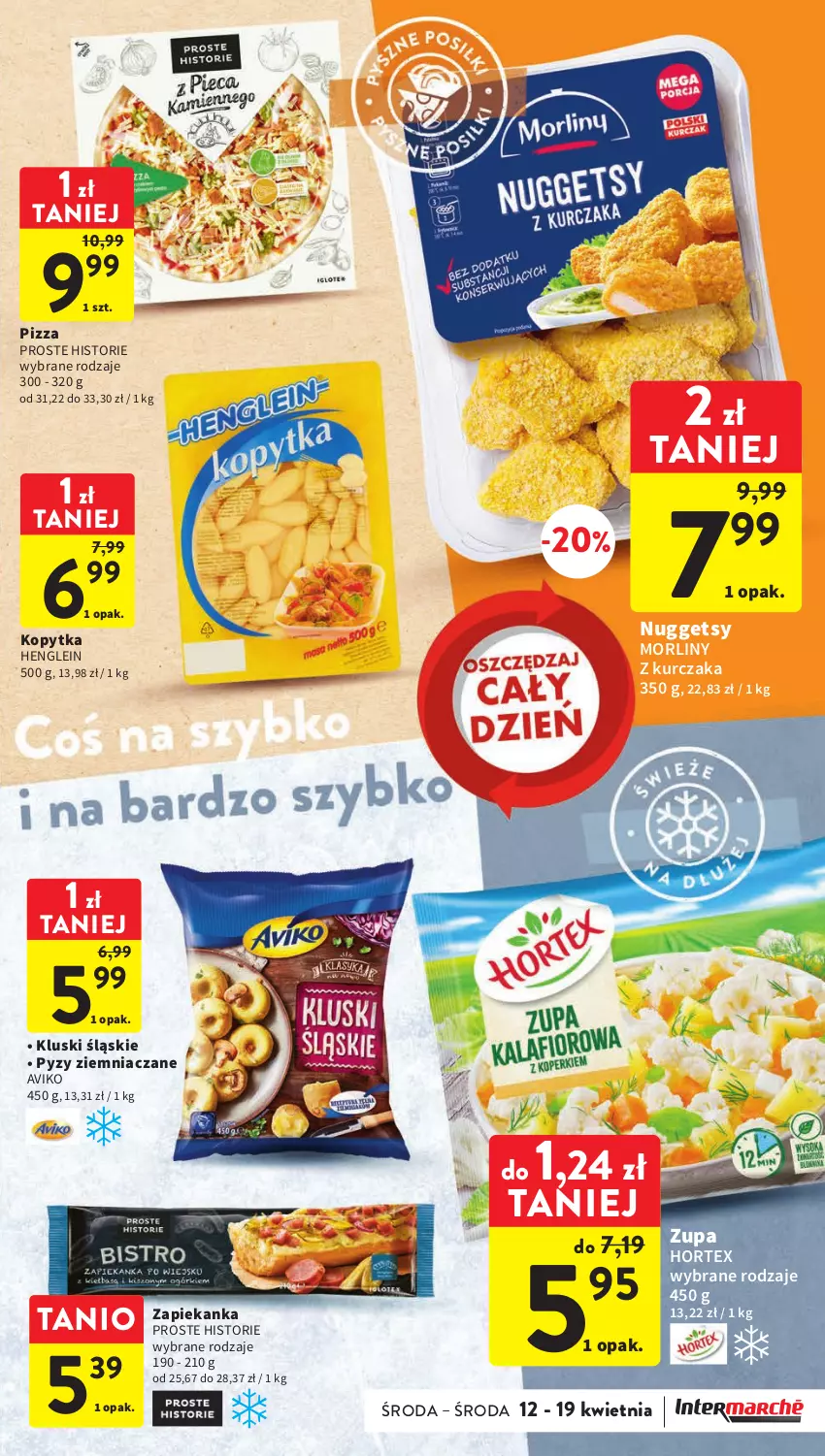 Gazetka promocyjna Intermarche - Gazetka Intermarche - ważna 12.04 do 19.04.2023 - strona 15 - produkty: Hortex, Kopytka, Kurczak, Morliny, Pizza, Zapiekanka, Zupa