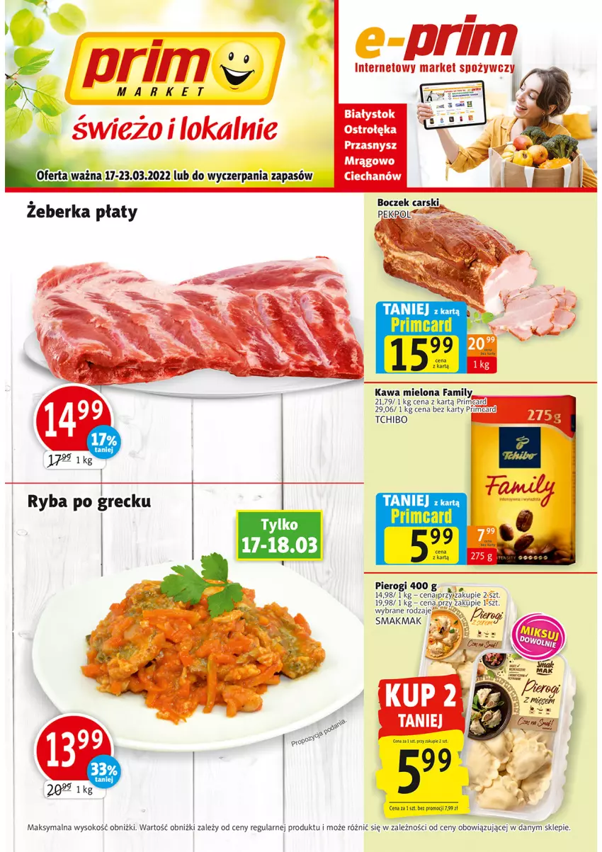 Gazetka promocyjna Prim Market - ważna 17.03 do 23.03.2022 - strona 1 - produkty: Boczek, Cars, Pierogi, Sok, Tchibo