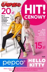 Gazetka promocyjna Pepco - Hello Kitty – Garfield - Gazetka - ważna od 15.01 do 15.01.2025 - strona 1 - produkty: Sok, Dres, Spodnie, Bluza, Spodnie dresowe