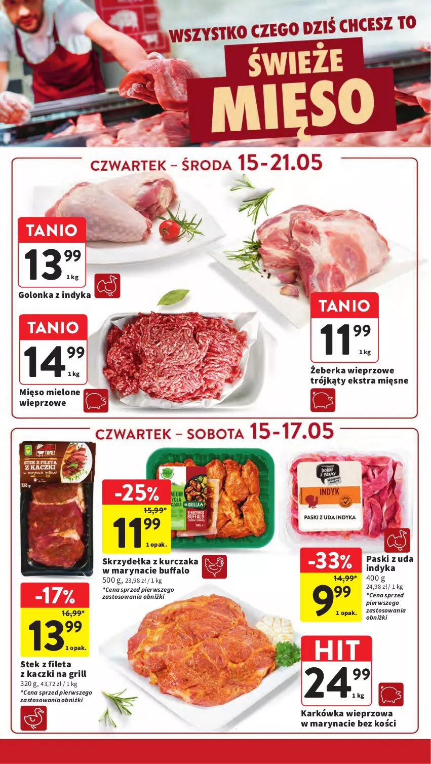 Gazetka promocyjna Intermarche - Gazetka Intermarche - ważna 15.05 do 21.05.2025 - strona 12 - produkty: Fa, Golonka z indyka, Grill, Karkówka wieprzowa, Kurczak, Mięso, Mięso mielone, Skrzydełka z kurczaka, Stek