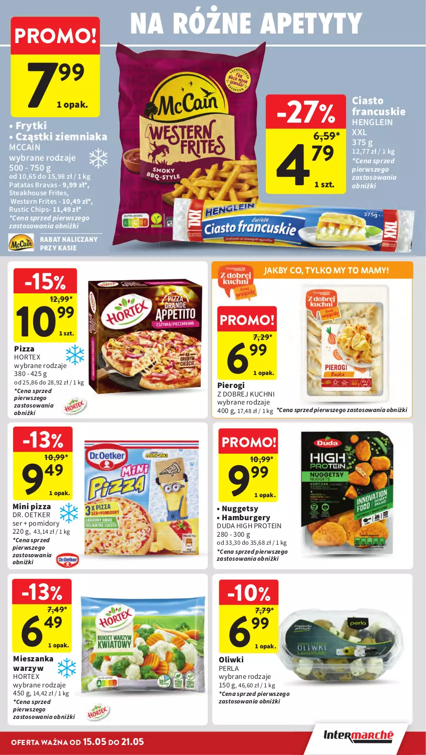 Gazetka promocyjna Intermarche - Gazetka Intermarche - ważna 15.05 do 21.05.2025 - strona 17 - produkty: Burger, Ciasto francuskie, Dr. Oetker, Duda, Frytki, Hamburger, Hortex, McCain, Mieszanka warzyw, Oliwki, Pierogi, Pizza, Pomidory, Rust, Ser