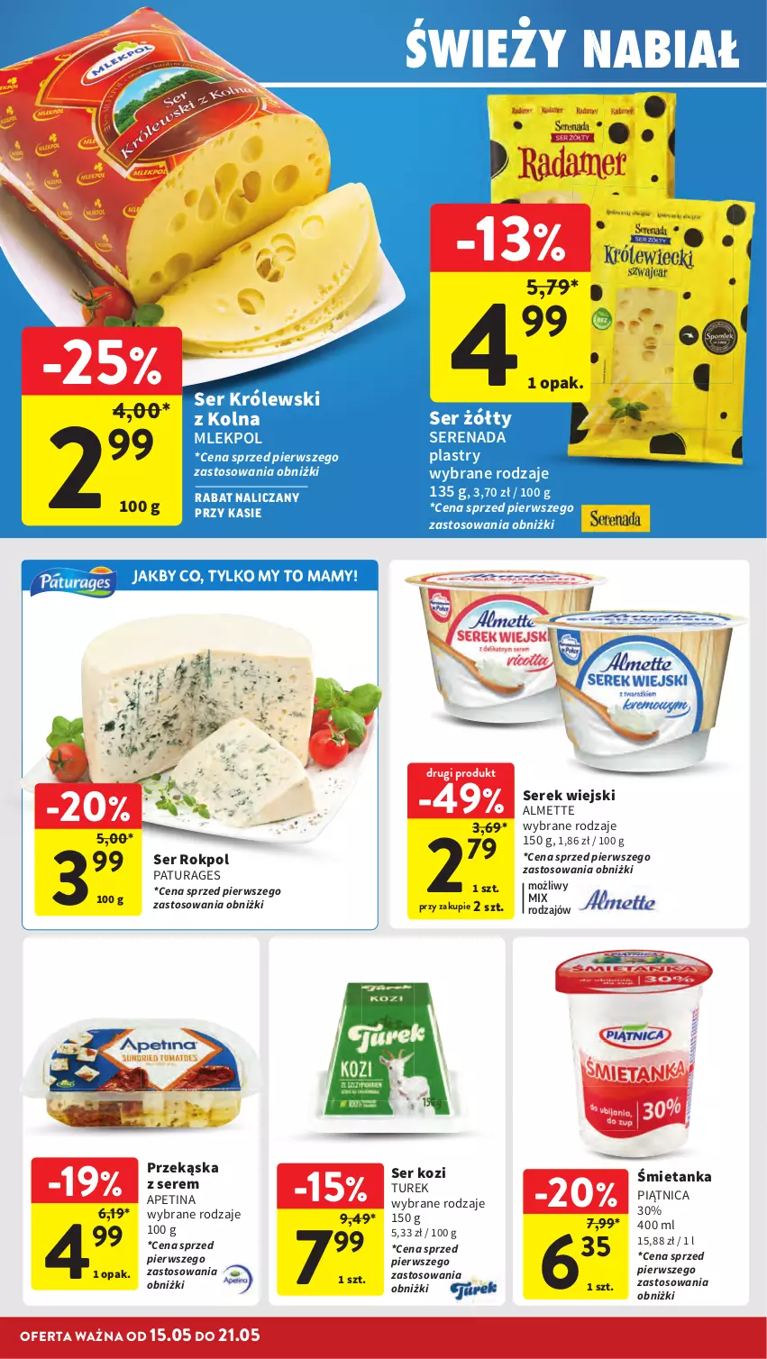 Gazetka promocyjna Intermarche - Gazetka Intermarche - ważna 15.05 do 21.05.2025 - strona 18 - produkty: Almette, Królewski, Piątnica, Rokpol, Ser, Ser kozi, Serek, Serek wiejski