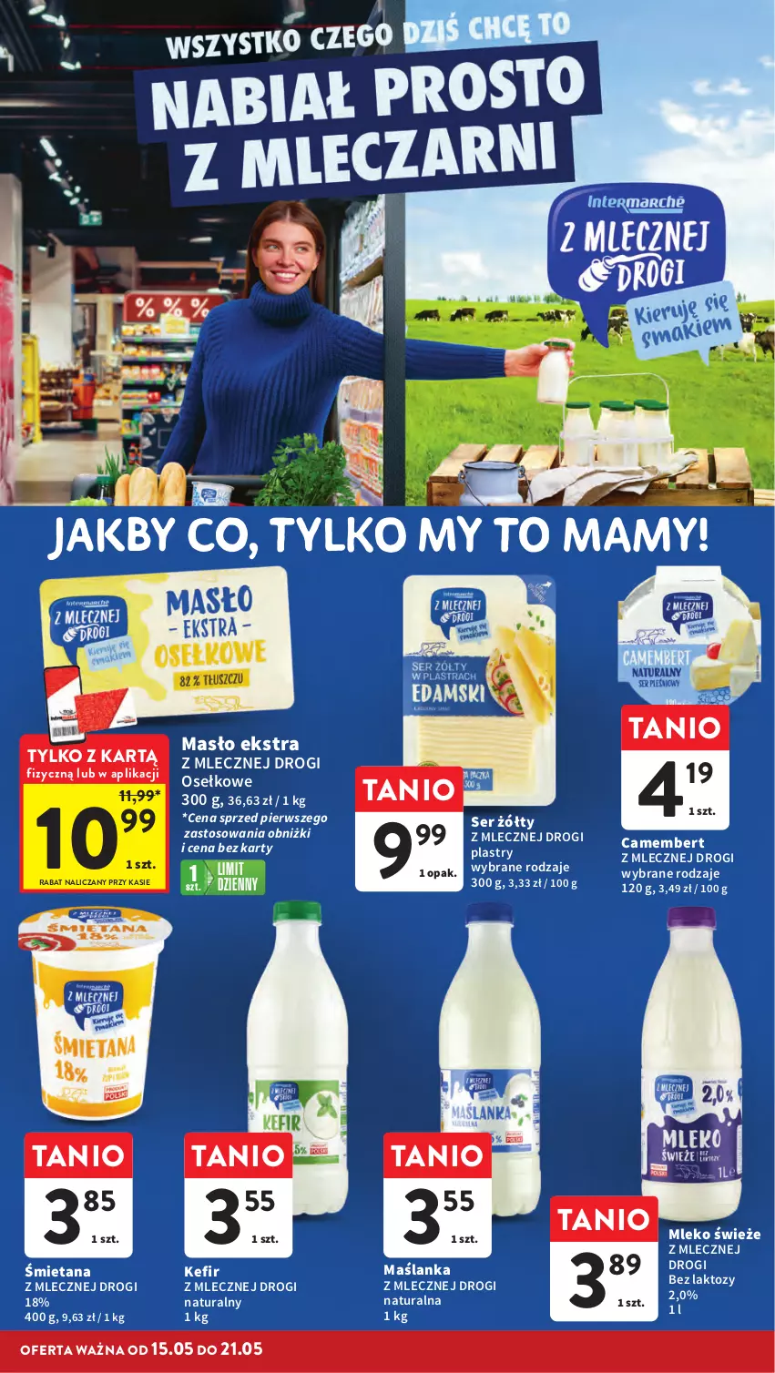Gazetka promocyjna Intermarche - Gazetka Intermarche - ważna 15.05 do 21.05.2025 - strona 20 - produkty: Camembert, Kefir, Maślanka, Masło, Mleko, Ser