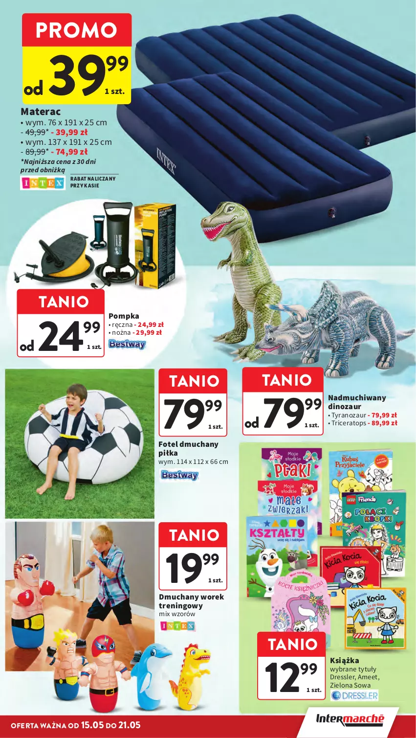 Gazetka promocyjna - Gazetka Intermarche - ważna 15.05 do 21.05.2025 - strona 37 - produkty: Dinozaur, Dres, Fotel, Książka, Materac, Noż, Pompka, Tera, Top