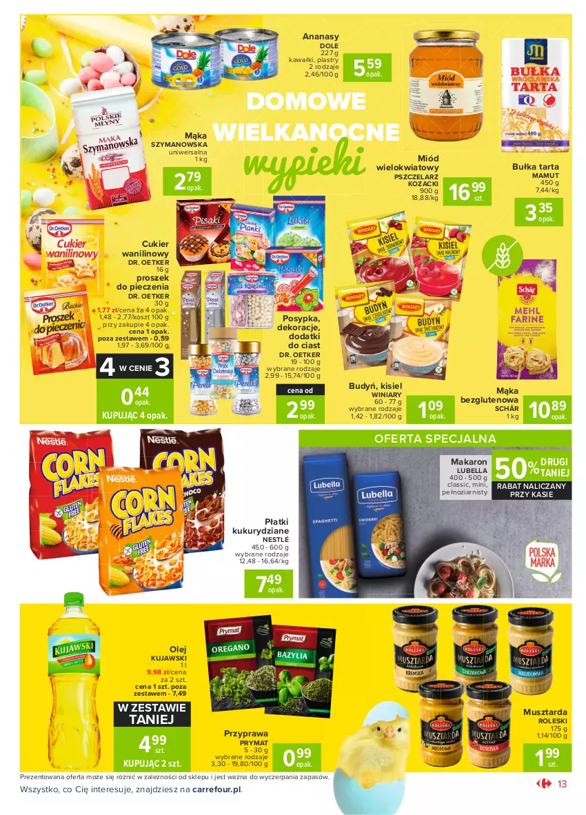 Gazetka promocyjna Carrefour - Gazetka Market - ważna 28.03 do 03.04.2021 - strona 13 - produkty: Ananas, Bell, Bella, Budyń, Bułka, Bułka tarta, Cukier, Cukier wanilinowy, Dr. Oetker, Kawa, Kisiel, Kosz, Kujawski, Lubella, Mąka, Makaron, Miód, Mus, Musztarda, Nestlé, Olej, Piec, Proszek do pieczenia, Prymat, Tarta, Winiary