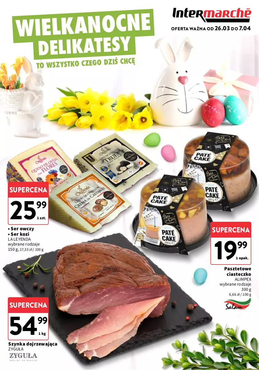 Gazetka promocyjna Intermarche - Gazetka Intermarche - ważna 26.03 do 07.04.2026 - strona 1 - produkty: Pasztet, Ser, Ser kozi, Ser owczy, Szynka