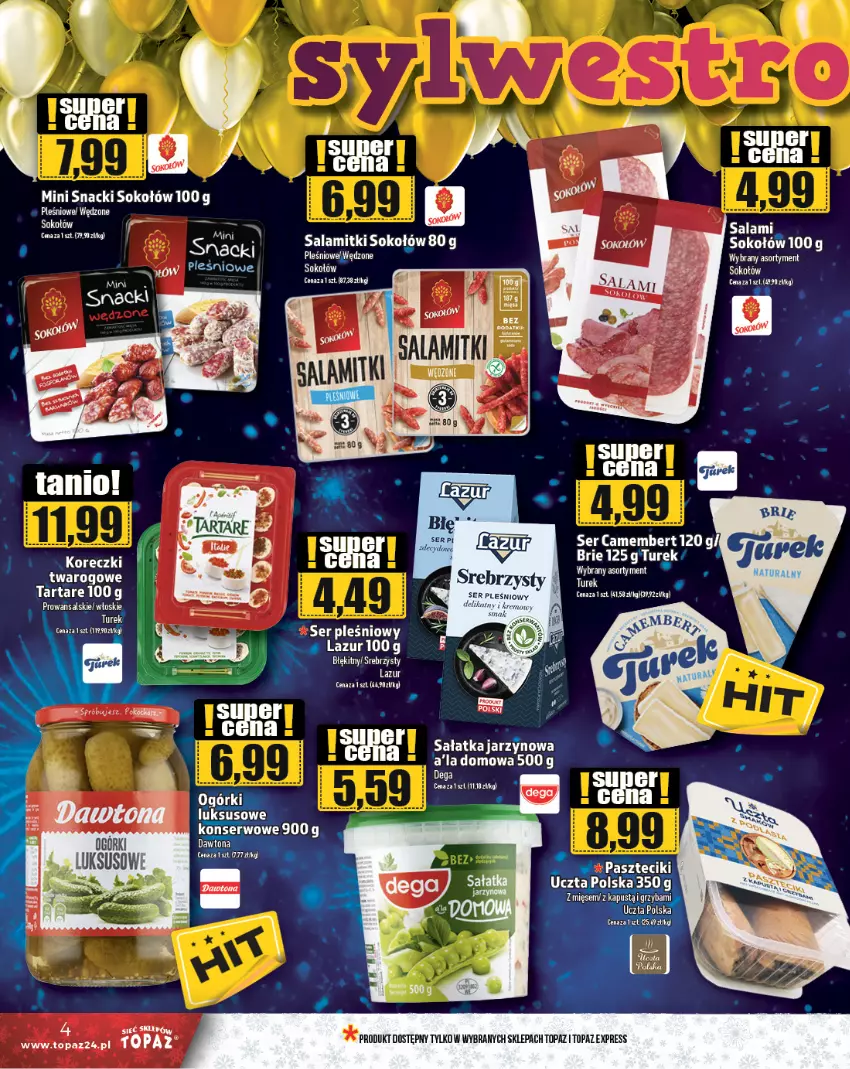 Gazetka promocyjna Topaz - Gazetka - ważna 27.12 do 31.12.2024 - strona 4 - produkty: Brie, Koc, Lazur, Salami, Sałat, Sałatka, Ser, Ser pleśniowy, Sok, Sokołów, Tarta, Tartare, Top