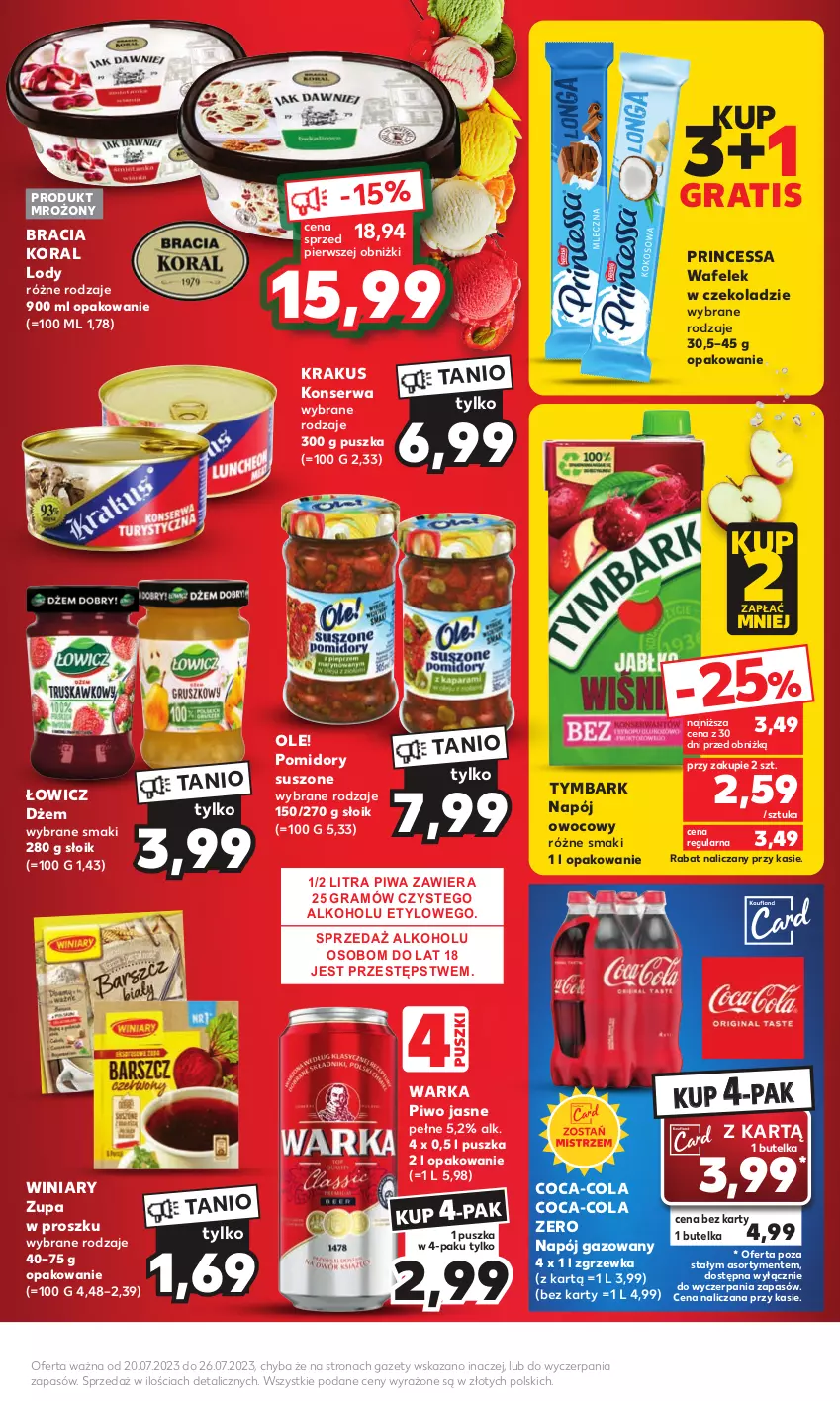 Gazetka promocyjna Kaufland - Mocny Start - ważna 24.07 do 26.07.2023 - strona 5 - produkty: Coca-Cola, Dżem, Gra, Krakus, Lody, Napój, Napój gazowany, Ole!, Piwa, Piwo, Piwo jasne, Pomidory, Princessa, Ser, Tymbark, Wafelek, Warka, Winiary, Zupa