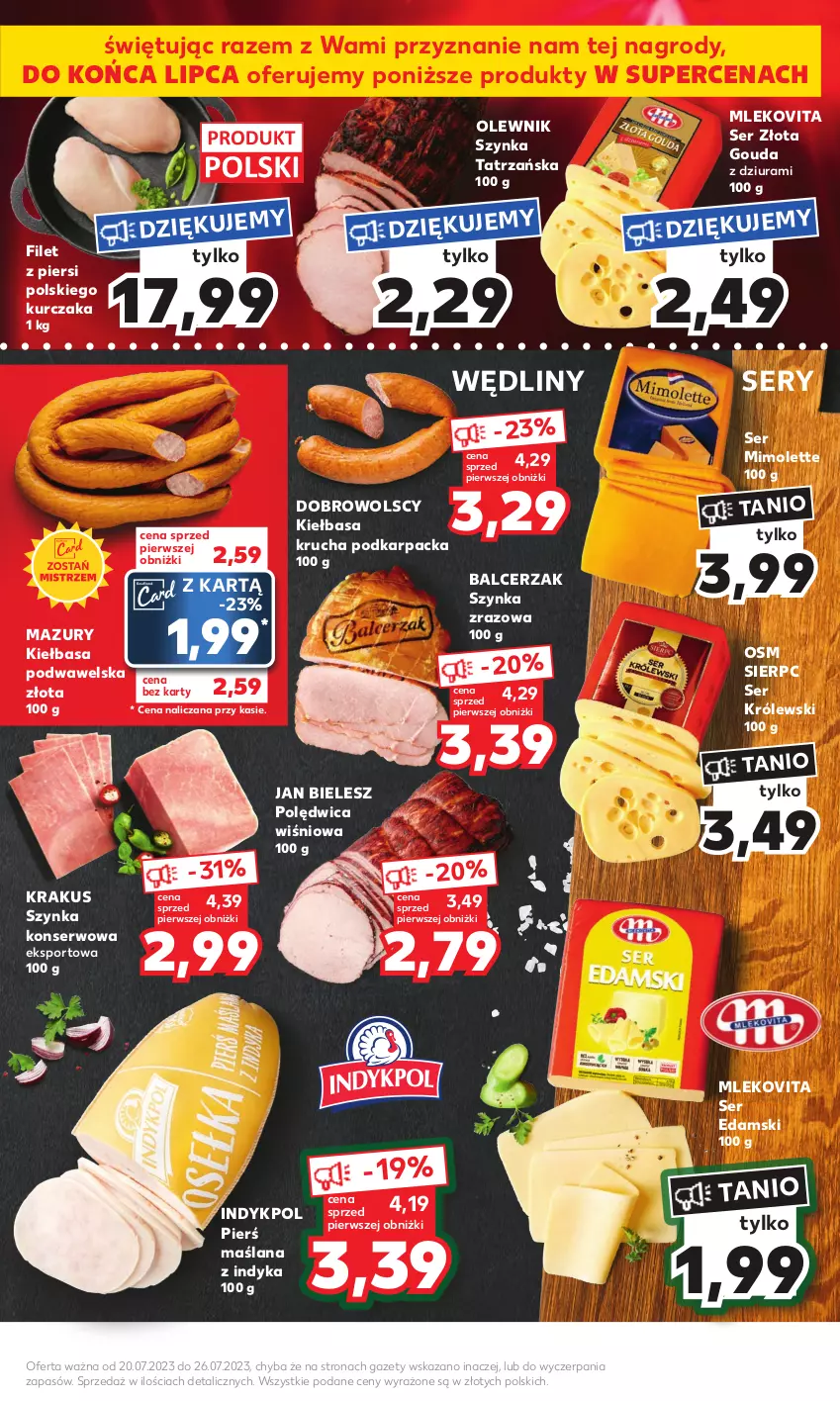 Gazetka promocyjna Kaufland - Mocny Start - ważna 24.07 do 26.07.2023 - strona 9 - produkty: Edam, Gouda, Karp, Kiełbasa, Kiełbasa krucha, Kiełbasa podwawelska, Krakus, Królewski, Kurczak, LANA, Mimolette, Mleko, Mlekovita, Olewnik, Polędwica, Por, Ser, Sport, Szynka, Szynka konserwowa, Wawel