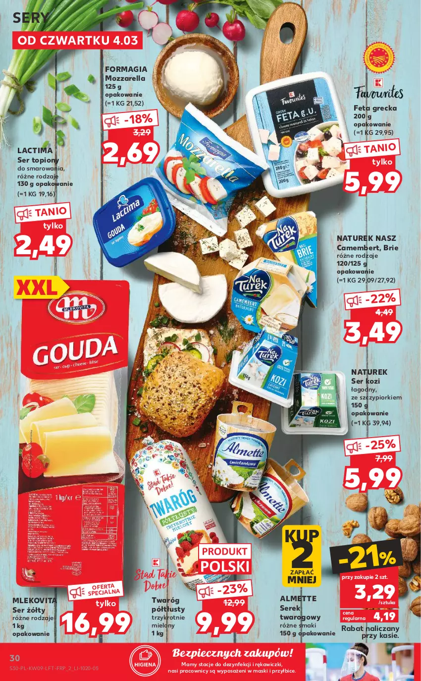 Gazetka promocyjna Kaufland - OFERTA TYGODNIA - ważna 04.03 do 10.03.2021 - strona 30 - produkty: Almette, BIC, Brie, Camembert, Feta, Mleko, Mlekovita, Mozzarella, NaTurek, Piec, Ser, Ser kozi, Ser topiony, Serek, Serek twarogowy, Top, Twaróg, Twaróg półtłusty