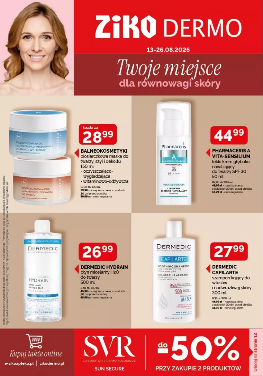 Gazetka promocyjna Ziko - Gazetka Ziko Dermo - ważna 13.08 do 26.08.2026 - strona 1 - produkty: Acer, Apteka, Capilarte, Dermedic, Fa, Maska, Maska do twarzy, Pharmaceris, Płyn micelarny, Sati, Ser, Szampon