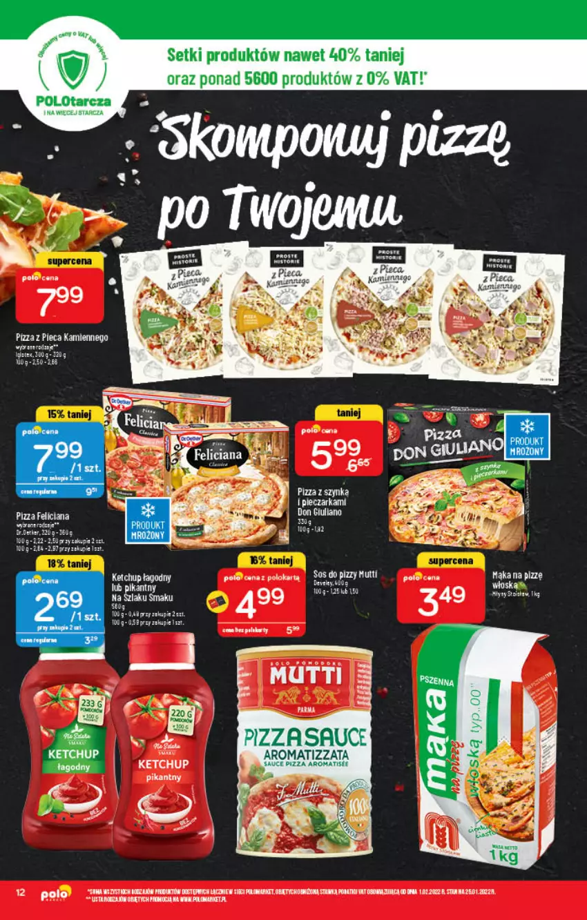 Gazetka promocyjna PoloMarket - Gazetka pomocyjna - ważna 09.02 do 15.02.2022 - strona 12 - produkty: Feliciana, Ketchup, Koc, Piec, Pieczarka, Pizza, Pizza z pieca kamiennego, Pizza z szynka, Por, Ser, Szynka