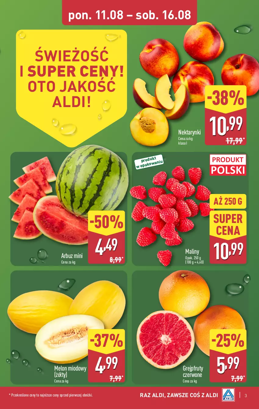 Gazetka promocyjna Aldi - Pełna oferta - ważna 11.08 do 16.08.2025 - strona 3 - produkty: Arbuz, Grejpfrut, Maliny, Melon, Nektar