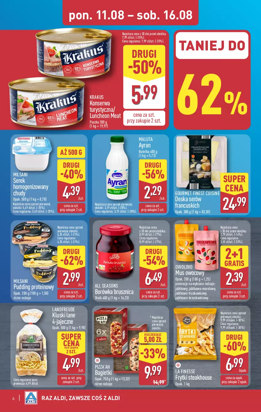 Gazetka promocyjna Aldi - Pełna oferta - ważna 11.08 do 16.08.2025 - strona 6 - produkty: All Seasons, Borówka, Borówka brusznica, Deska serów, Frytki, Gra, Konserwa turystyczna, Krakus, Mus, Pizza, Pudding, Ser, Serek, Serek homogenizowany