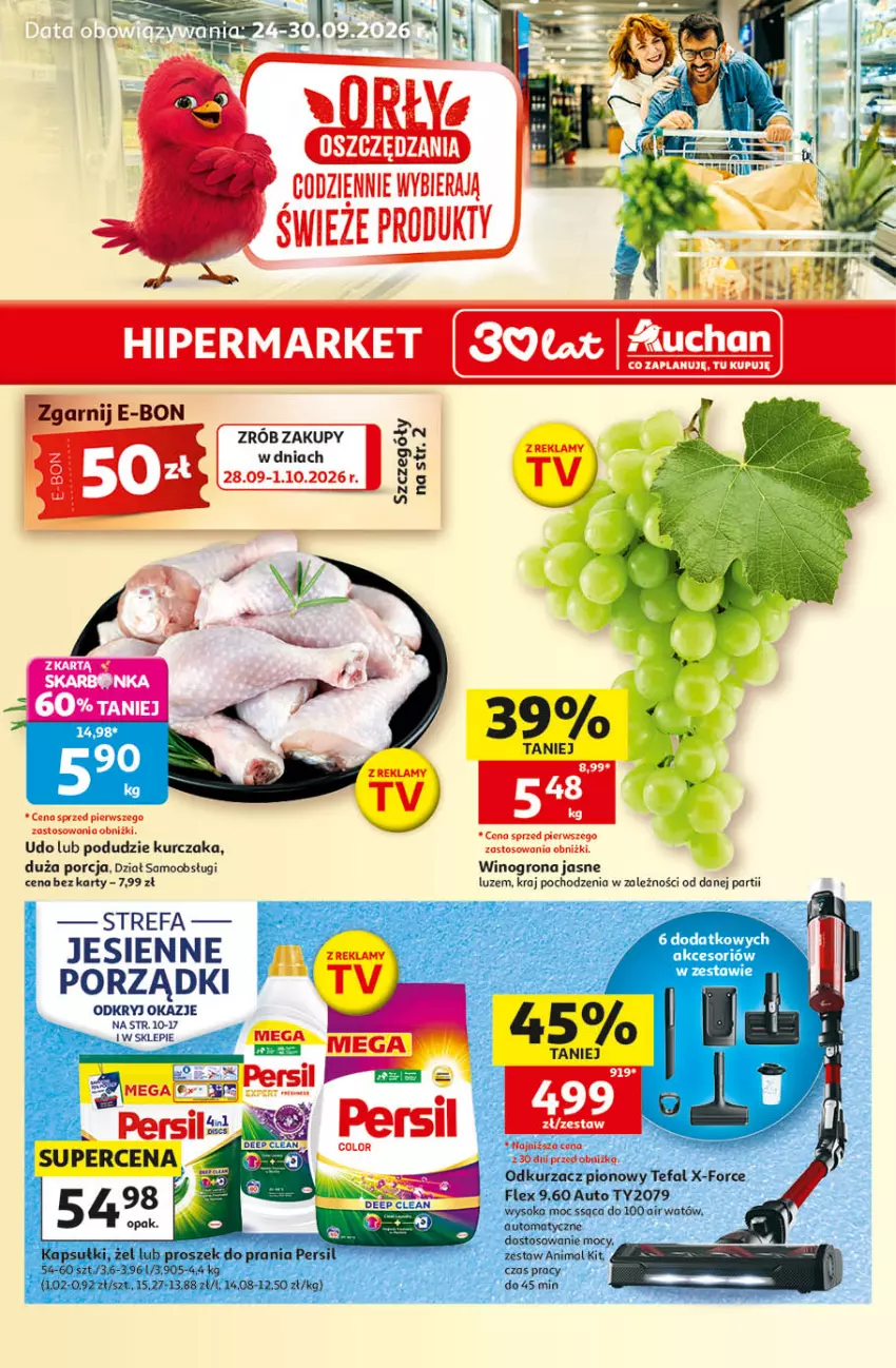 Gazetka promocyjna Auchan - Gazetka 30 Lat Hipermarket Auchan - ważna 24.09 do 30.09.2026 - strona 1 - produkty: Fa, Kurczak, Odkurzacz, Persil, Por, Proszek do prania, Sok, Tefal, Wino, Winogrona