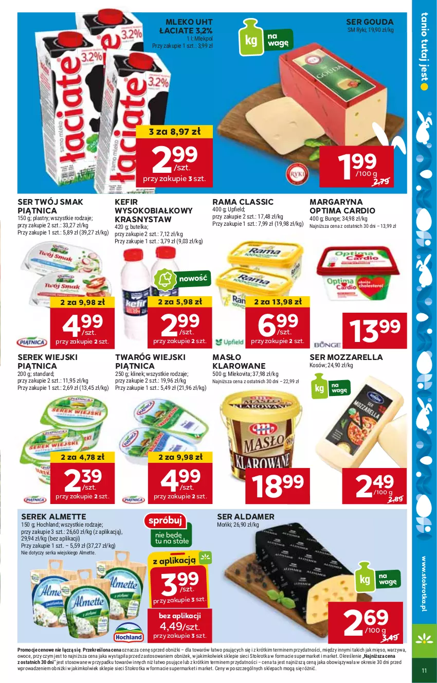 Gazetka promocyjna Stokrotka - Supermarket - ważna 21.03 do 26.03.2024 - strona 13 - produkty: Almette, Gouda, Kefir, Margaryna, Masło, Masło klarowane, Mleko, Mozzarella, Optima, Optima Cardio, Piątnica, Rama, Ser, Serek, Serek wiejski, Sok, Twaróg, Twój Smak