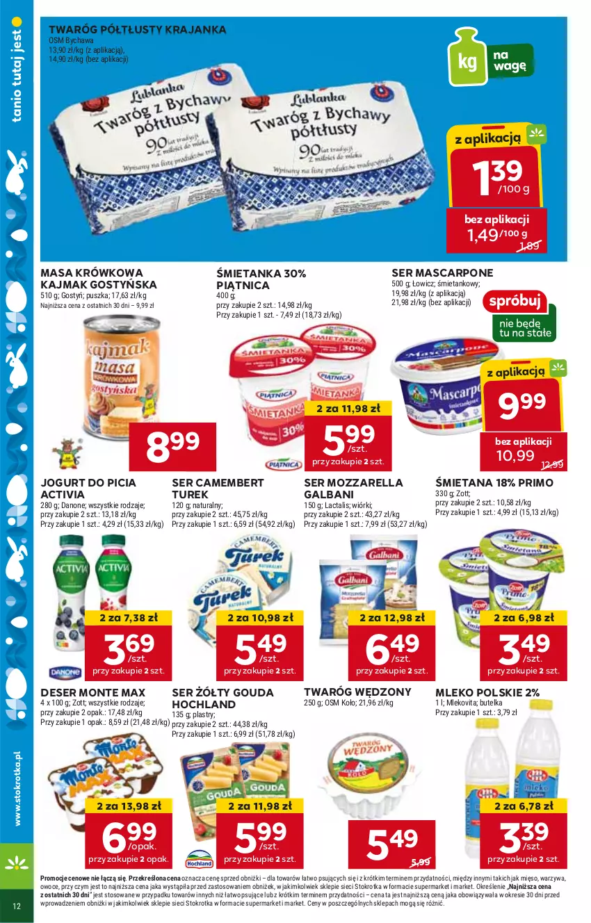 Gazetka promocyjna Stokrotka - Supermarket - ważna 21.03 do 26.03.2024 - strona 14 - produkty: Activia, Camembert, Deser, Galbani, Gouda, Hochland, Jogurt, Masa krówkowa, Mascarpone, Mleko, Monte, Mozzarella, Piątnica, Ser, Twaróg, Twaróg półtłusty