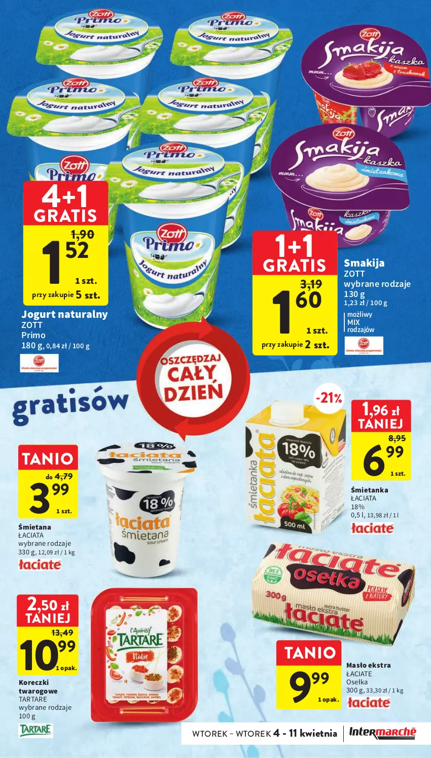 Gazetka promocyjna Intermarche - Gazetka Intermarche - ważna 04.04 do 11.04.2023 - strona 35 - produkty: Gra, Jogurt, Jogurt naturalny, Masło, Smakija, Tarta, Tartare, Zott, Zott Primo