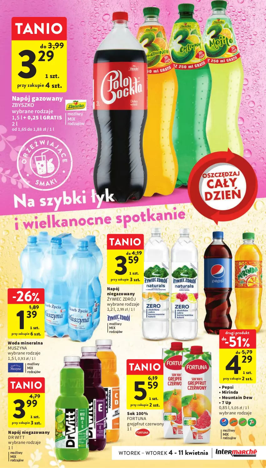 Gazetka promocyjna Intermarche - Gazetka Intermarche - ważna 04.04 do 11.04.2023 - strona 43 - produkty: Fortuna, Gra, Grejpfrut, Mirinda, Mus, Napój, Napój gazowany, Napój niegazowany, Pepsi, Sok, Szyna, Woda, Woda mineralna