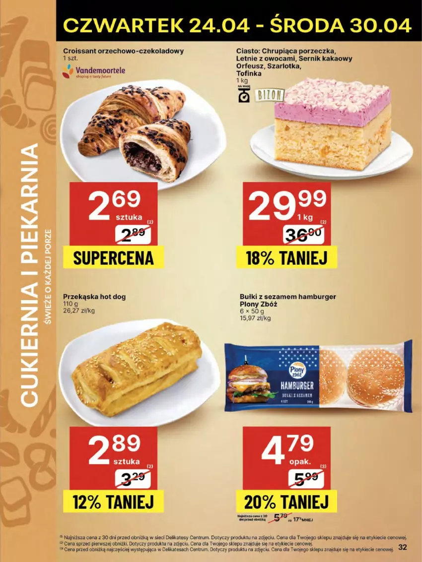 Gazetka promocyjna Delikatesy Centrum - Franczyza DC17 Czwartek - ważna 24.04 do 30.04.2025 - strona 32 - produkty: Burger, Croissant, Hamburger, Hot dog, Kakao, Por, Rum, Ser, Sezam, Szarlotka