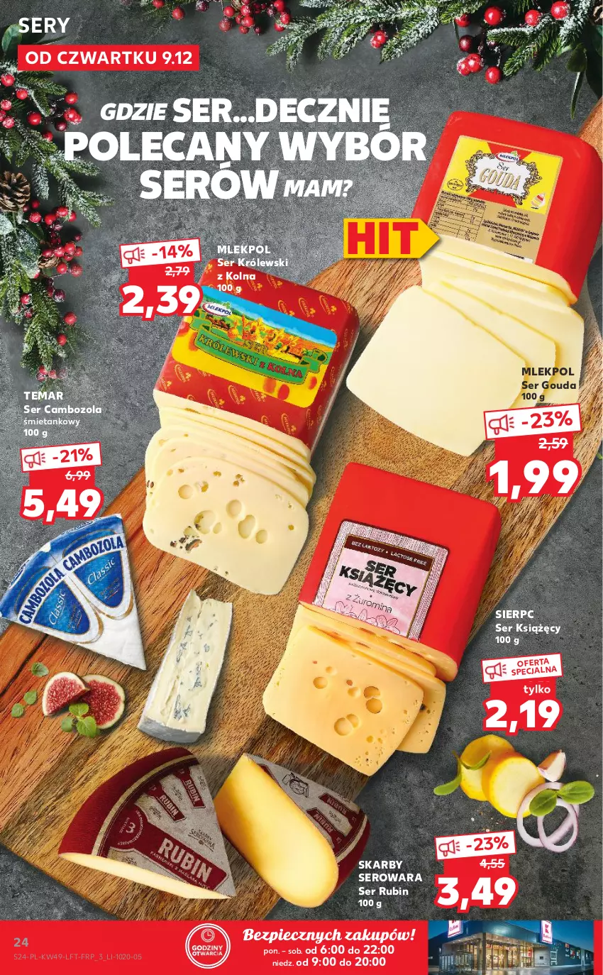 Gazetka promocyjna Kaufland - OFERTA TYGODNIA - ważna 09.12 do 15.12.2021 - strona 24 - produkty: Gouda, Królewski, Piec, Rubin, Ser