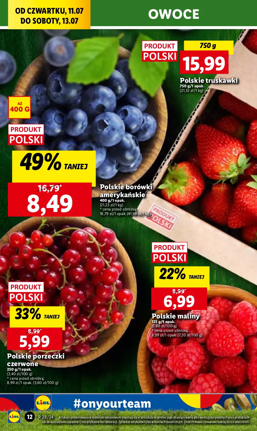 Gazetka promocyjna Lidl - GAZETKA - ważna 11.07 do 13.07.2024 - strona 16 - produkty: Maliny, Owoce, Por, Porzeczki czerwone, Truskawki