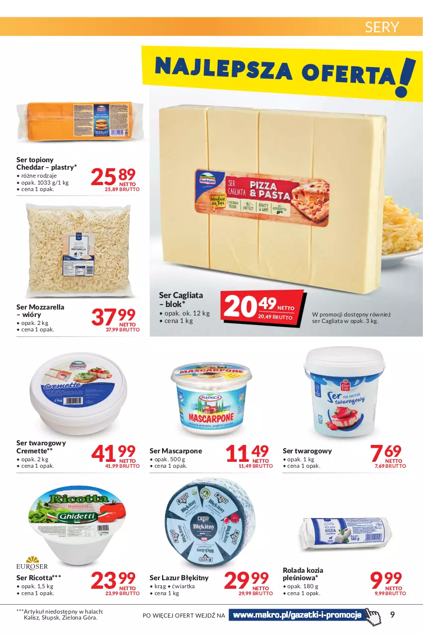 Gazetka promocyjna Makro - [Oferta promocyjna] Artykuły spożywcze i przemysłowe - ważna 22.02 do 07.03.2022 - strona 9 - produkty: Cheddar, Lazur, Mascarpone, Mozzarella, Ricotta, Rolada, Ser, Ser topiony, Ser twarogowy, Top