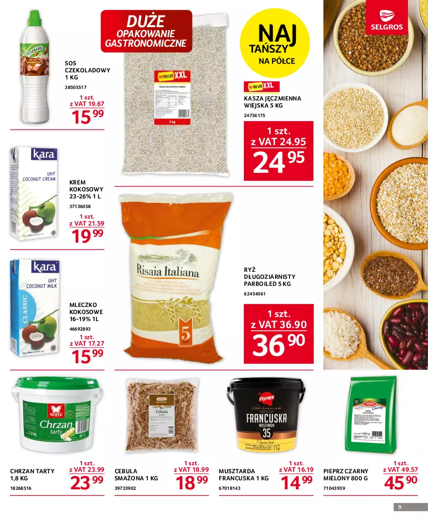 Gazetka promocyjna Selgros - Oferta gastronomiczna - ważna 13.07 do 26.07.2023 - strona 9 - produkty: Cebula, Cebula smażona, Chrzan, Kasza, Kasza jęczmienna, Kokos, Mleczko, Mus, Musztarda, Pieprz, Ryż, Sos