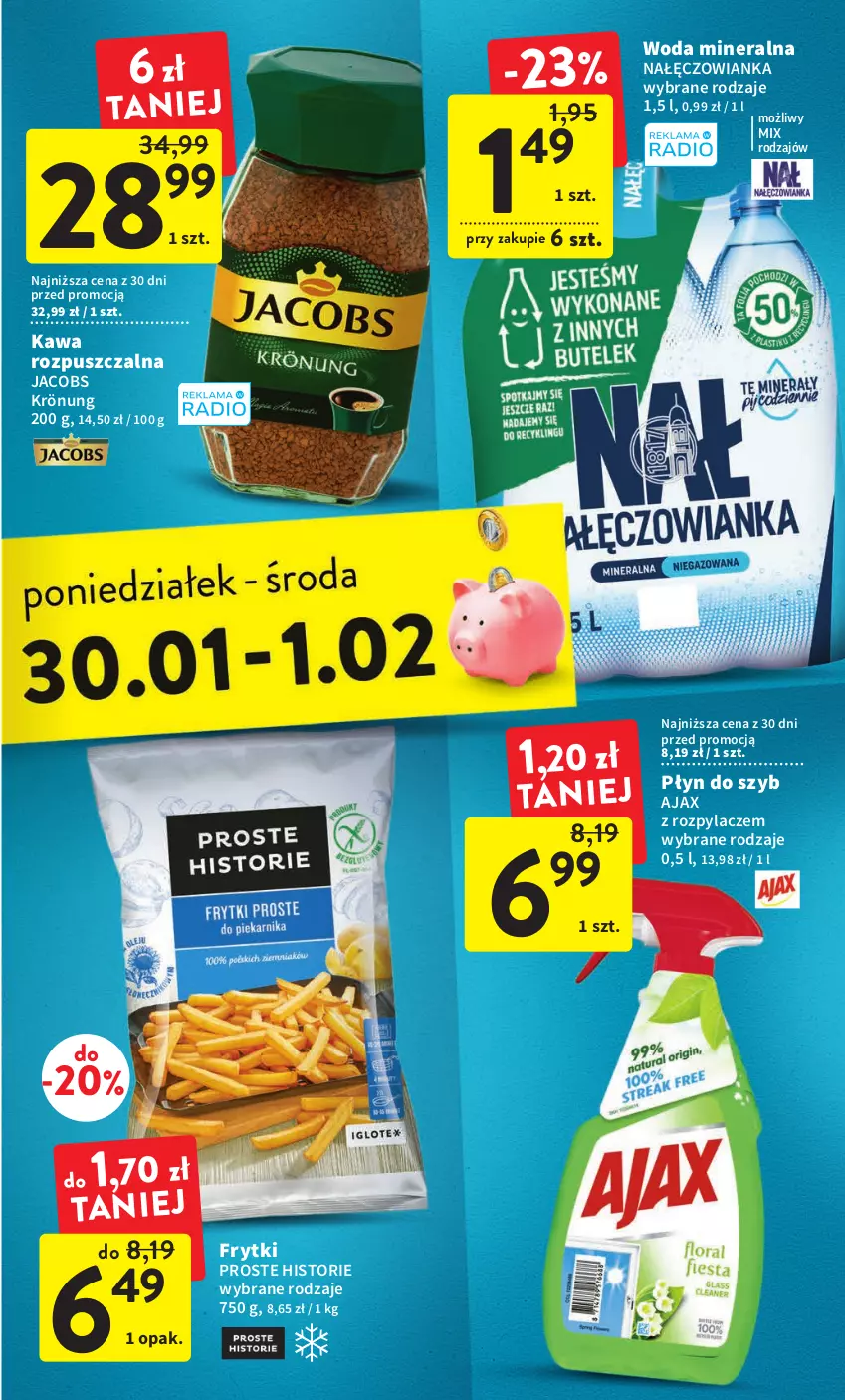 Gazetka promocyjna Intermarche - Gazetka Intermarche - ważna 26.01 do 01.02.2023 - strona 39 - produkty: Ajax, Frytki, Jacobs, Jacobs Krönung, Kawa, Kawa rozpuszczalna, Nałęczowianka, Płyn do szyb, Woda, Woda mineralna