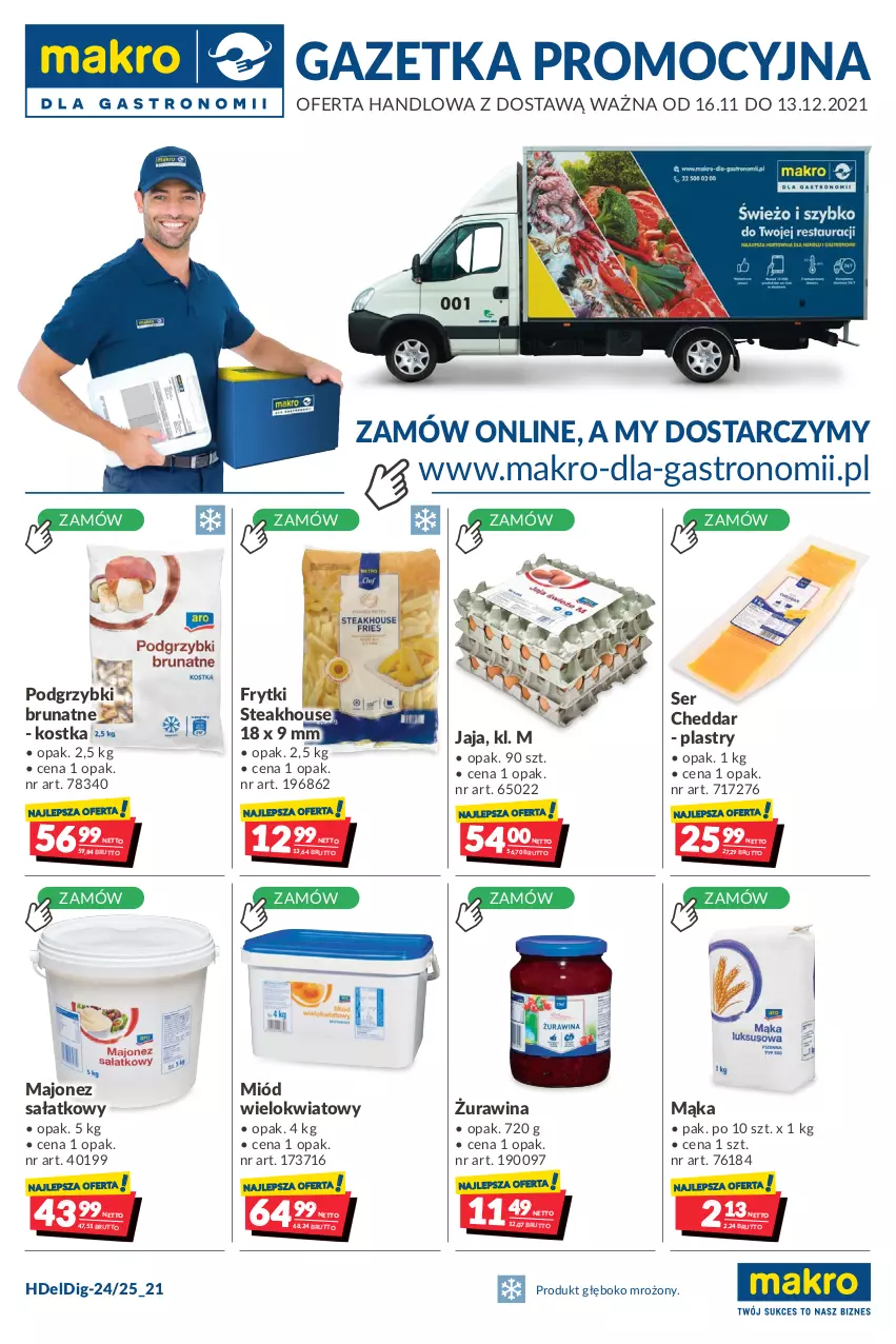 Gazetka promocyjna Makro - [Oferta promocyjna] Dostawa - ważna 16.11 do 13.12.2021 - strona 1 - produkty: Cheddar, Frytki, Jaja, Majonez, Majonez sałatkowy, Mąka, Miód, Podgrzybki, Sałat, Ser