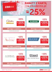 Gazetka promocyjna Ziko - 20 MAJA – 1 CZERWCA - Gazetka - ważna od 01.06 do 01.06.2021 - strona 15 - produkty: Ser, Etiaxil, Klorane, Ducray, Avène