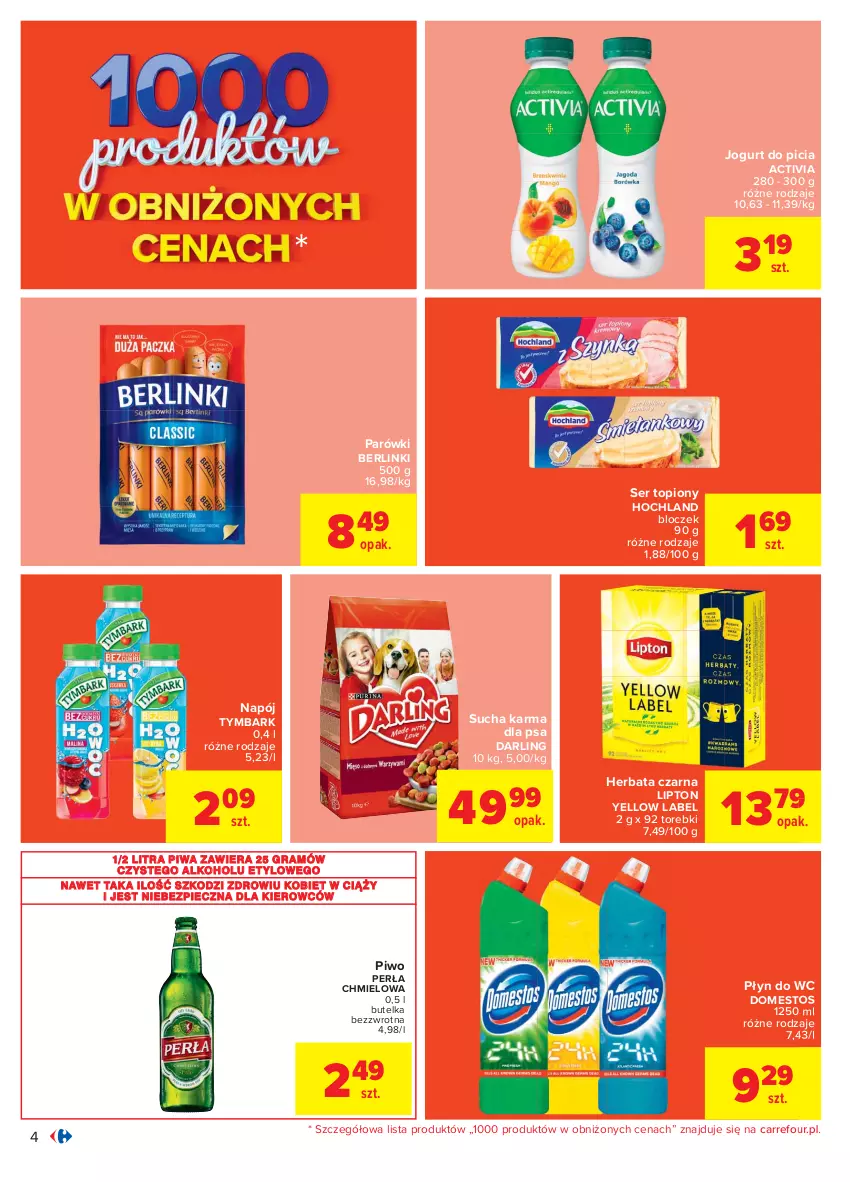 Gazetka promocyjna Carrefour - Gazetka Carrefour - ważna 19.04 do 30.04.2021 - strona 4 - produkty: Activia, Berlinki, Domestos, Gra, Herbata, Herbata czarna, Hochland, Jogurt, Lipton, Napój, Parówki, Perła, Piec, Piwa, Piwo, Płyn do wc, Ser, Ser topiony, Sucha karma, Top, Tymbark