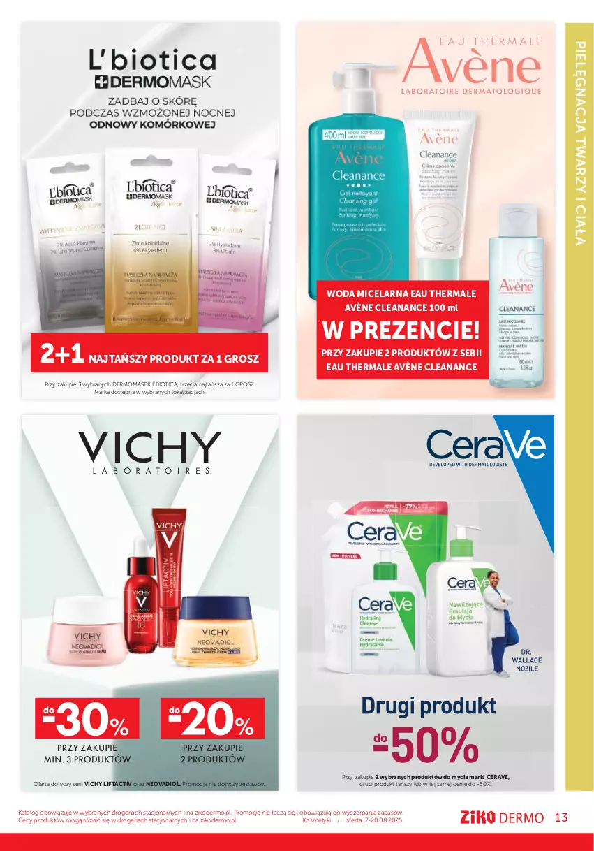 Gazetka promocyjna Ziko - Gazetka Ziko Dermo - ważna 07.08 do 20.08.2025 - strona 13 - produkty: Avène, CeraVe, L'Biotica, Ser, Vichy, Woda, Woda micelarna